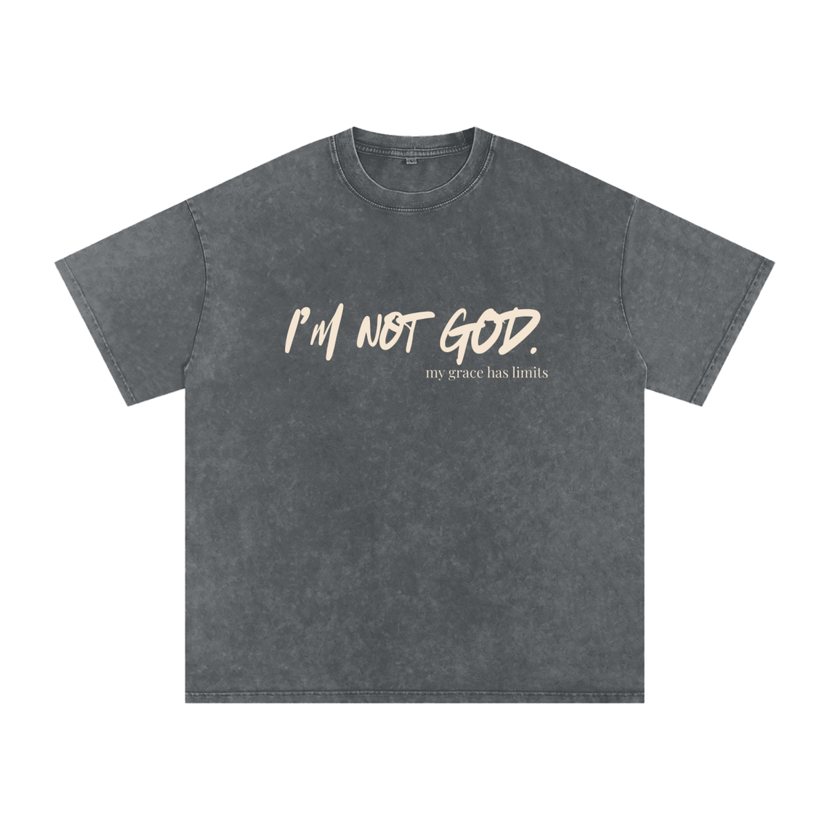 i’m not god.